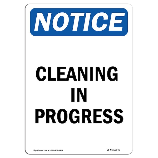 Safety Sign, OSHA Notice, 5" Height, Cleaning In Progress Sign, Portrait, 10PK